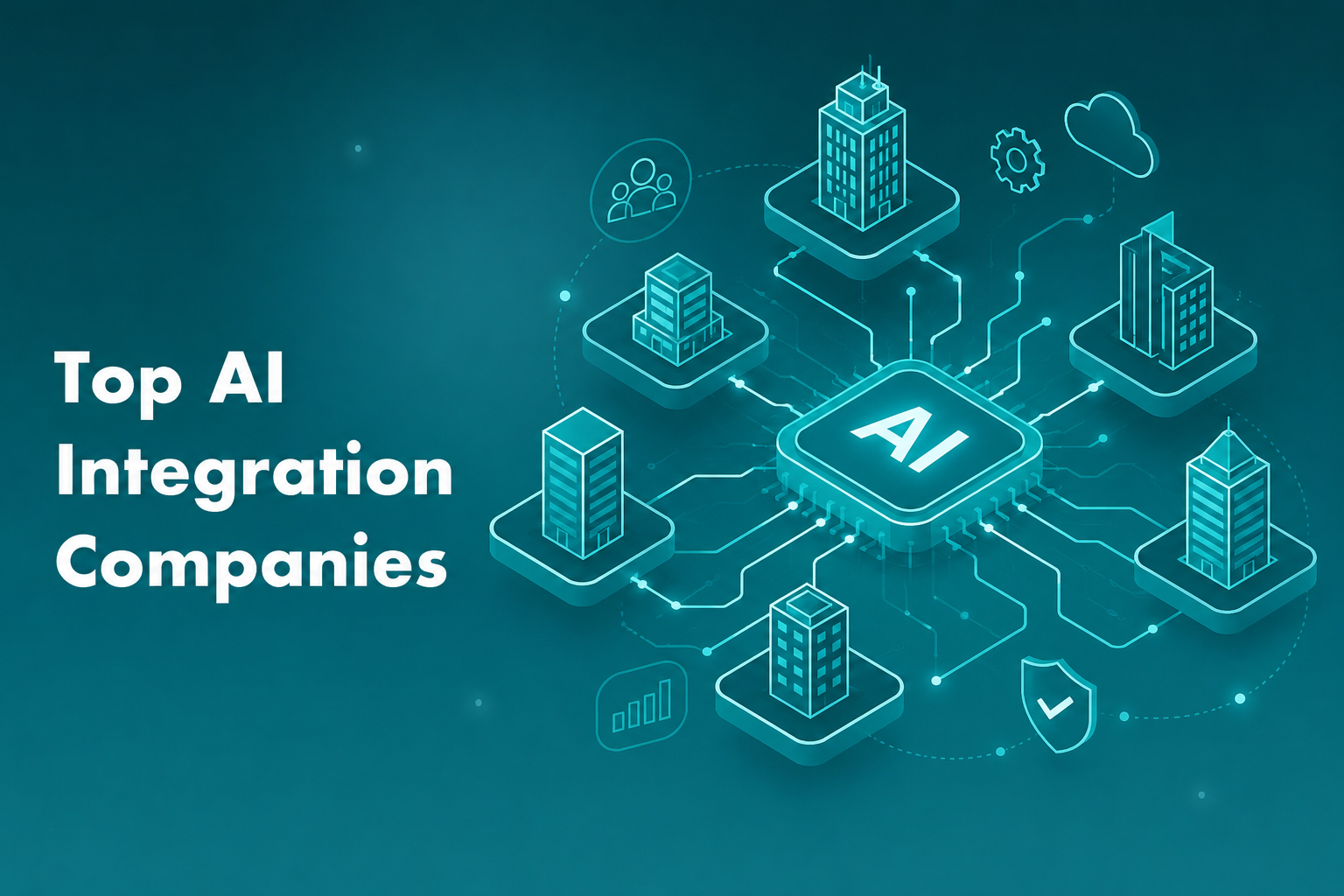 Top AI Integration Companies