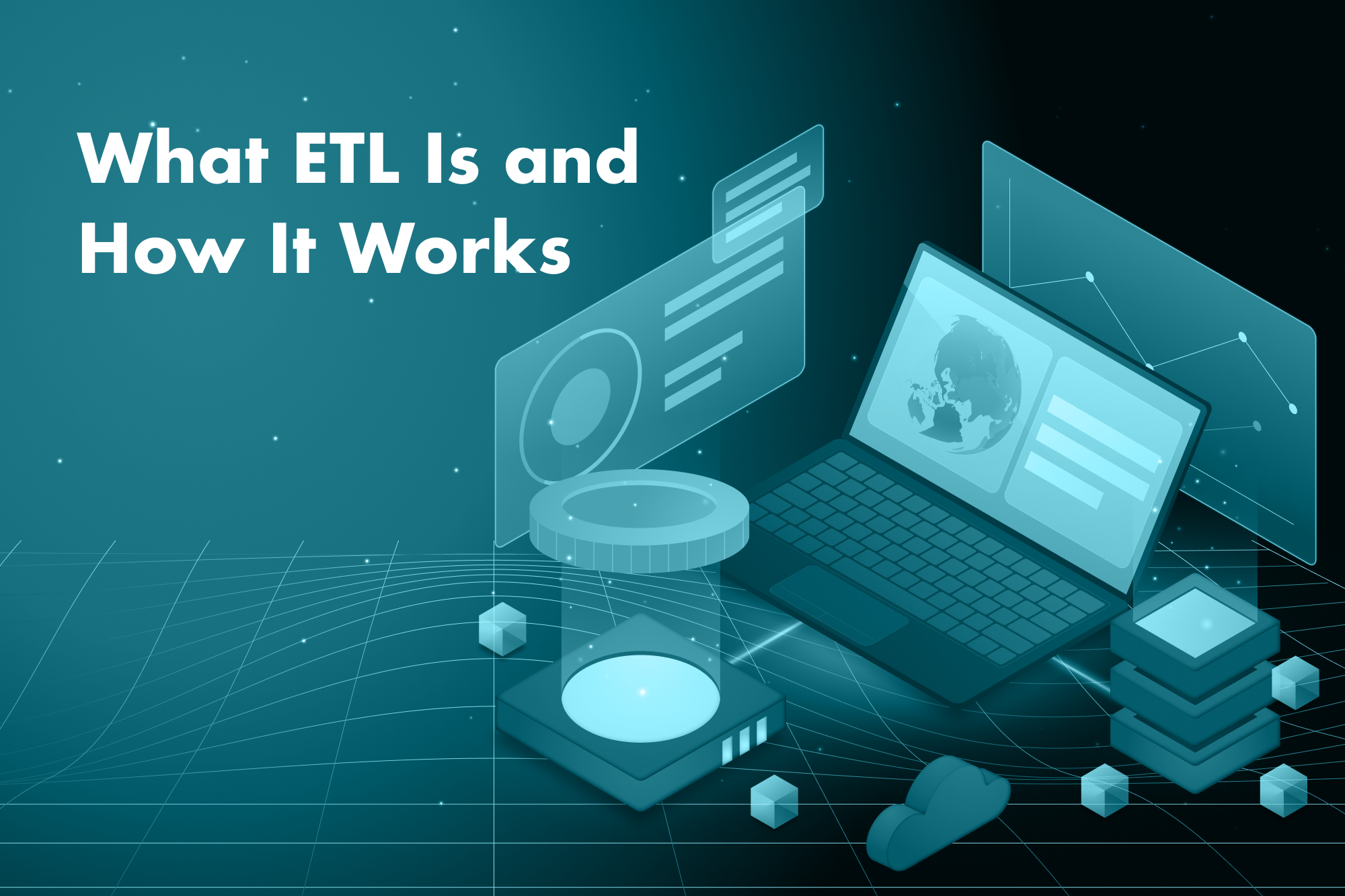 What ETL Is and How It Works
