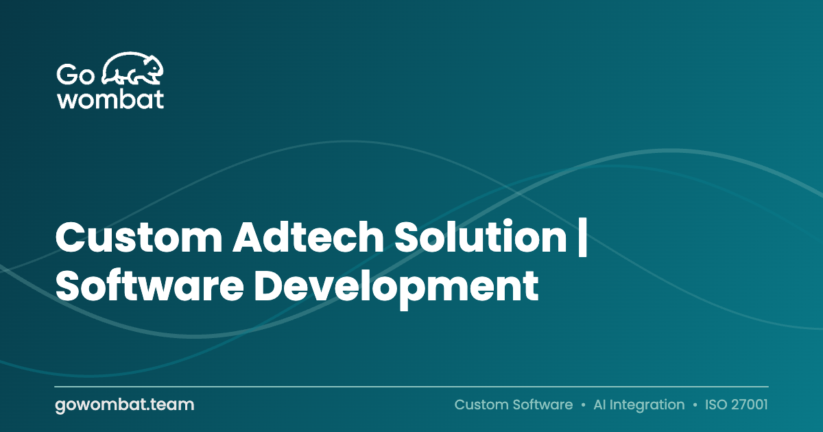 Custom Adtech Solution | Software Development