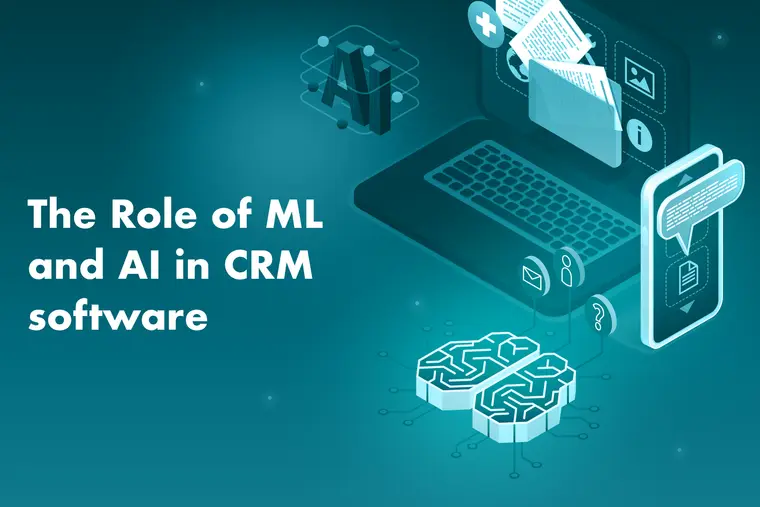 Machine Learning and Artificial Intelligence in CRM Software